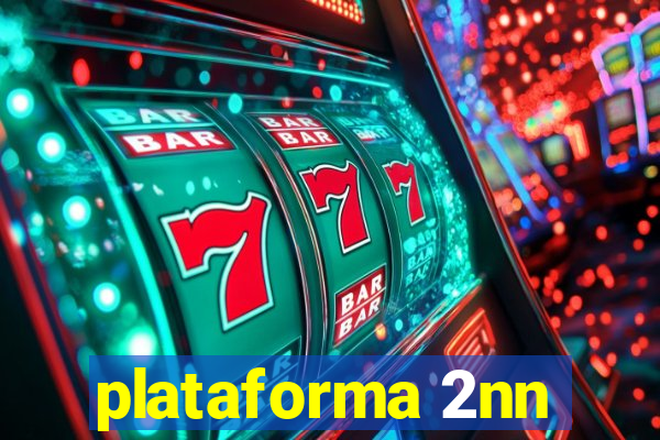 plataforma 2nn